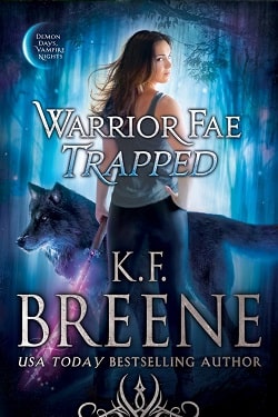 Warrior Fae Trapped (Warrior Fae 1)