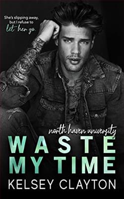 Waste My Time (North Haven University 4)
