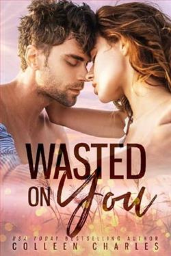 Wasted On You