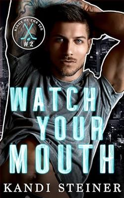 Watch Your Mouth (Kings of the Ice)