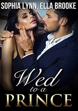 Wed to a Prince: A Royal Romance