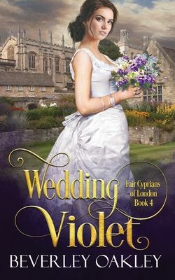 Wedding Violet (Fair Cyprians of London 4)