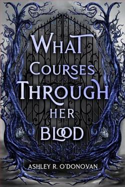 What Courses Through Her Blood