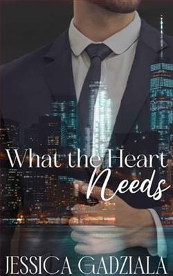 What The Heart Needs