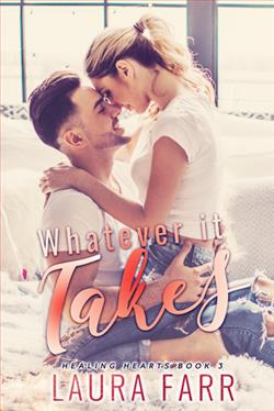 Whatever It Takes (Healing Hearts 3)