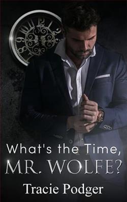 What's the time, Mr. Wolfe