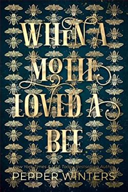 When a Moth Loved a Bee (Destini Chronicles)