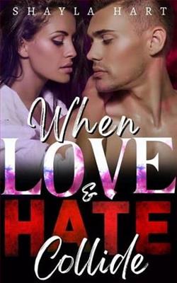 When love and Hate Collide