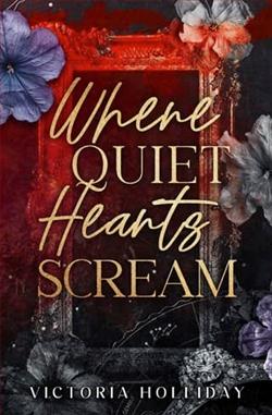Where Quiet Hearts Scream