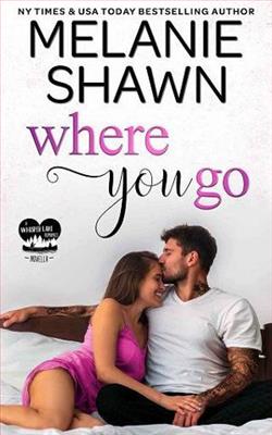 Where You Go (Whisper Lake 5)