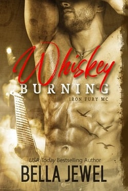 Whiskey Burning (Iron Fury MC 1)