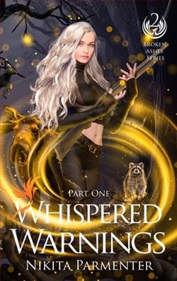 Whispered Warnings: Part One