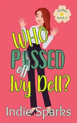 Who Pissed Off Ivy Dell?