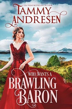 Who Wants a Brawling Baron (Romancing the Rake 6)