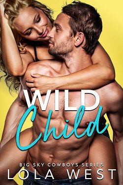 Wild Child (Big Sky Cowboys 4)