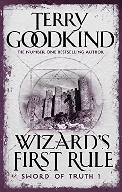 Wizard's First Rule (Sword of Truth 1)