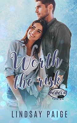 Worth the Risk (Carolina Rebels 5)