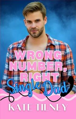 Wrong Number, Right Single Dad