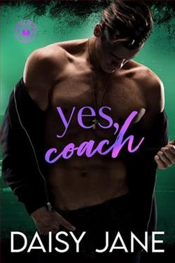 Yes, Coach