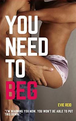 You Need to Beg