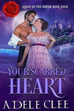 Your Scarred Heart (Ladies of the Order 4)