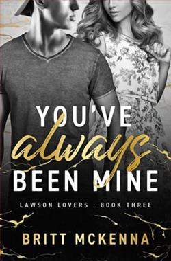 You've Always Been Mine
