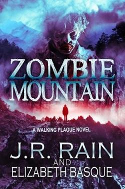 Zombie Mountain (Walking Plague Trilogy 3)