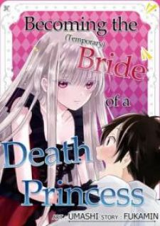 Becoming The  Bride Of A Death Princess