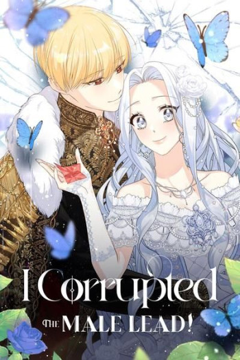 I Corrupted The Male Lead