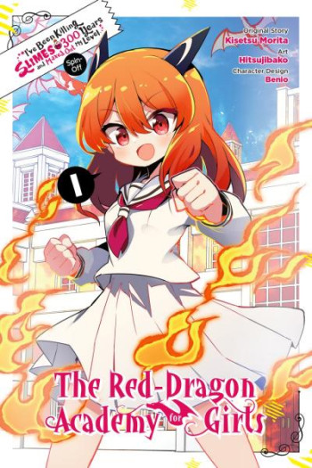 I've Been Killing Slimes for 300 Years - The Red Dragon Academy for Girls