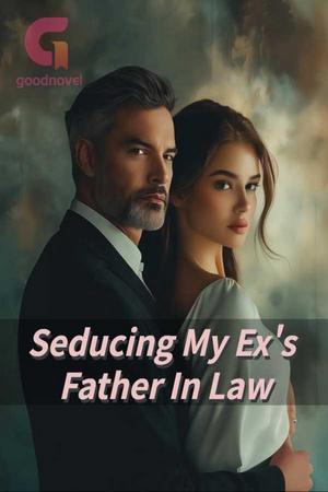Seducing My Ex's Father In Law